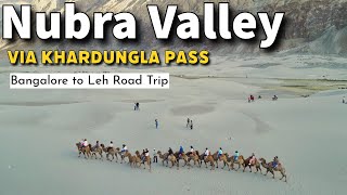 Nubra valley via Khardungla Pass | Bangalore to leh road trip | offbeat Travel
