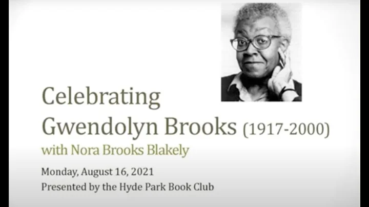 Celebrating Pulitzer Prize Winning AuthorGwendolyn...