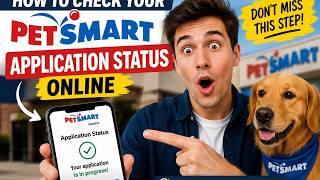 PetSmart एप्लिकेशन स्टेटस ऑनलाइन कैसे चेक करें screenshot 3
