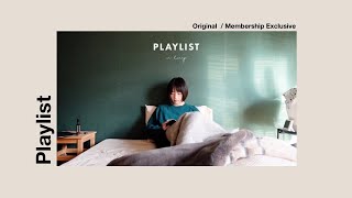 Playlist - おだやかな1日にしたいときに聴くプレイリスト ｜in living. BGM