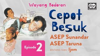 Cepot Besuk Eps. 2