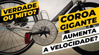 Coroa gigante faz a bike correr mais? Mito ou verdade?. Pedaleria