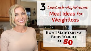 3 Meal Ideas for Weightloss - High Protein Keto Friendly Meals - How I Maintain My Body Weight at 50 by Jenifer Jenkins 11,708 views 4 months ago 10 minutes, 24 seconds