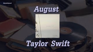 [แปลเพลง] Taylor Swift – august