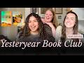 Yesteryear Book Club Vlog | Ideas, Discussion, Vibes