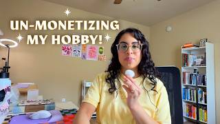 Un-Monetizing My Hobby: Designing in Alignment