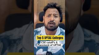 Top 5 UPTAC AKTU Colleges 😎Cutoffs &amp; Placement 🤩| AKTU UPTAC choice filling 2026 Preference order