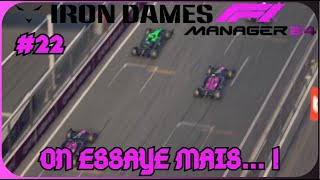 ON ESSAYE MAIS... ! F1 Manager 24 carrière Iron Dames #22