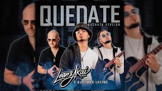 Lean & Akai I Dj Limbo Latino I Quedate (bachata version) #bachata2022 Resimi