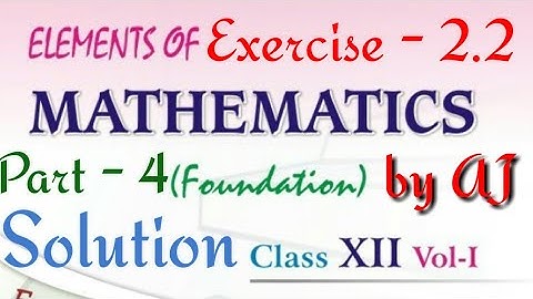 Exercise- 2.2 Solution- Qus 9 to 16 Inverse Trigonometric Function Elements of Mathematic 12th Class