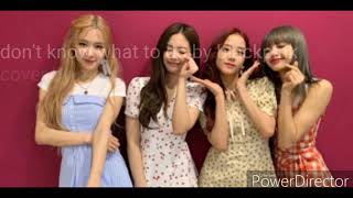 Blackpink - don't know what to do - Thai ver cover