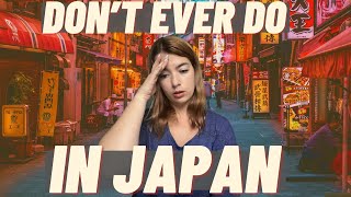 21 things DON&#39;T ever DO in JAPAN - Must watch!!!