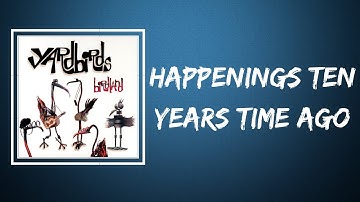 Thumbnail of The Yardbirds - Happenings Ten Years Time Ago (Lyrics)