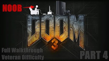 DOOM 3 [PS4] - Veteran Difficulty - Full Walkthrough [Part 4][No Commentary]