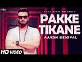 Aarsh benipal  pakke tikane  jassi lohka  new punjabi songs 2018  chandigarh gedi route songs