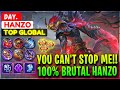 You Can't Stop Me!! 100% Brutal Hanzo - Top Global Hanzo Day. - Mobile Legends