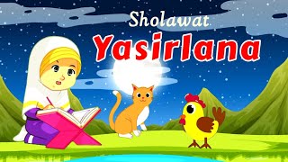 Yasirlana ❤️ Sholawat anak ~ lagu anak islami ~ versi terbaru