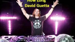 How Long ( Creamfields ) - David Guetta