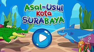 Cerita Rakyat Asal Usul Kota Surabaya Cerita Rakyat Asal Usul Kota Surabaya