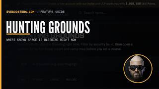 Hunting Grounds — EveBoosters.com Feature Guide