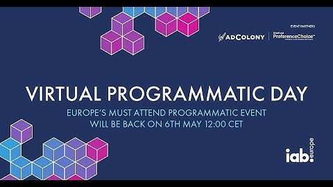IAB Europe Virtual Programmatic Day - H1 2021