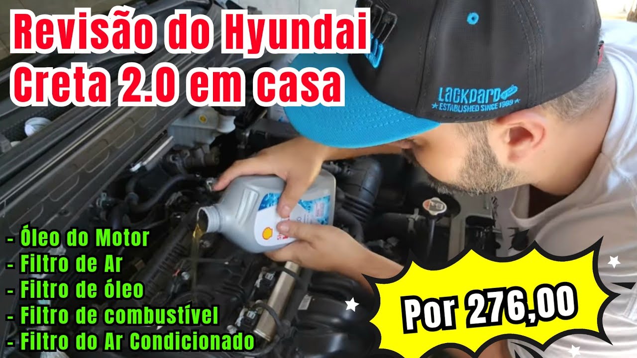 Revisão do Hyundai Creta 2.0 em casa, Passo a passo - dois itens nem precisam de ferramentas!