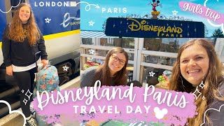 Disneyland Paris | Travel Day | Eurostar | Disney Girls Trip | Relais Spa Room Tour | Travel Vlog ✨