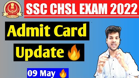 Ssc Chsl admit card update | ssc Chsl admit card 2022 |ssc Chsl admit card |ssc Chsl 2022 admit card