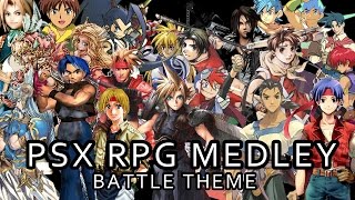 PSX RPG Battle Theme Medley