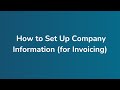 How to set up company information (for invoicing)