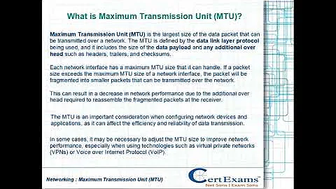 What is the Maximum Transmission Unit (MTU)?