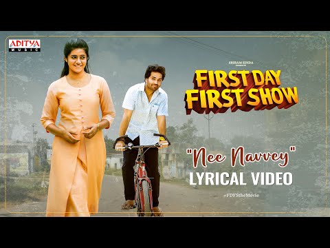 Nee Navve Lyrical song |First Day First Show|Anudeep KV |Srikanth|Sanchita Bashu|Radhan|Ram Miriyala