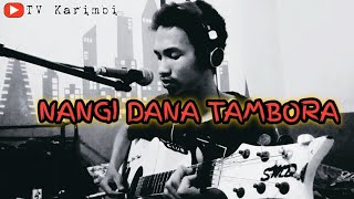 Lagu Bima Dompu_ Nangi Dana Tambora_ Cover By TV Karimbi