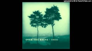 Over The Rhine - Ohio chords