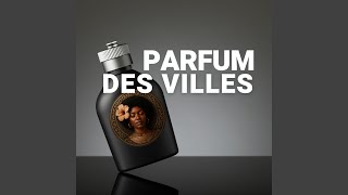 Parfum Des Villes