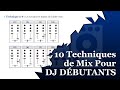 10 techniques de mix pour dj dbutants