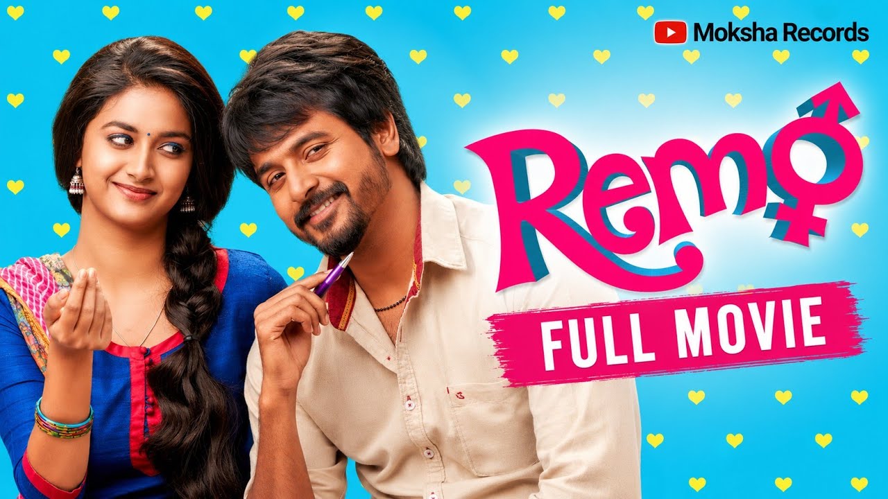 REMO (2016) Malayalam Dubbed Full Movie 720P HD | Sivakarthikeyan | Keerthi Suresh