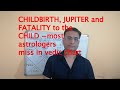 Child birth in vedic astrology - Fatalities in chart (progeny)