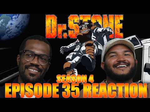 One Giant Leap | Dr Stone Season 4 Episode 35 Reaction