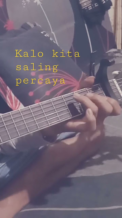Kalau Kita Saling Percaya Tak Perlu Nada Tak Perlu Irama #shorts