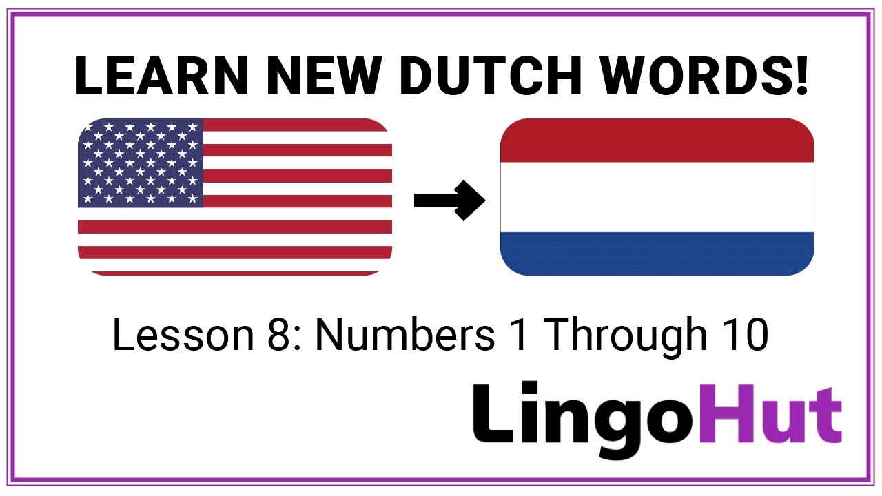 Dutch lessons: Numbers 1 through 10 - YouTube