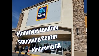 Monrovia Landing Monrovia CA LA Shopping Center Aldi HomeGoods Michaels Ulta Beauty O’Reilly