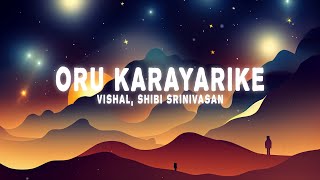 Vishal Chandrashekhar, Shibi Srinivasan - Oru Karayarike (Lyrics) Sita Ramam (Malayalam)