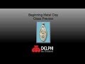 Beginning Metal Clay Class Preview | Delphi Glass