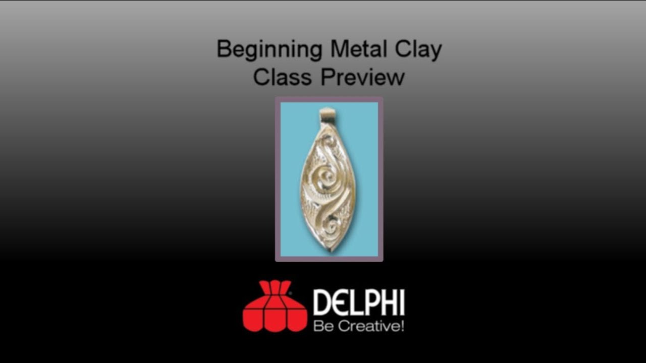 Beginning Metal Clay Class Preview | Delphi Glass