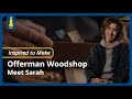 Inspired to make  offerman woodshop  meet sarah