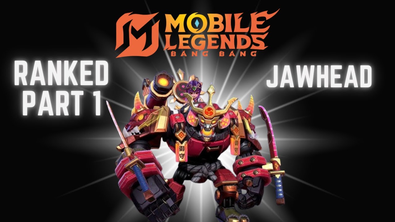 Mlbb Jawhead Ranked Game / Part 1
