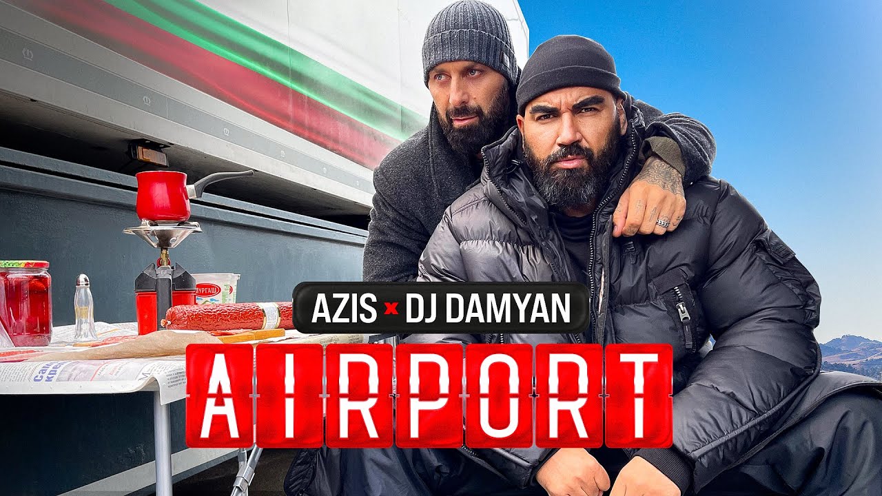 DJ DAMYAN x AZIS   AIRPORT