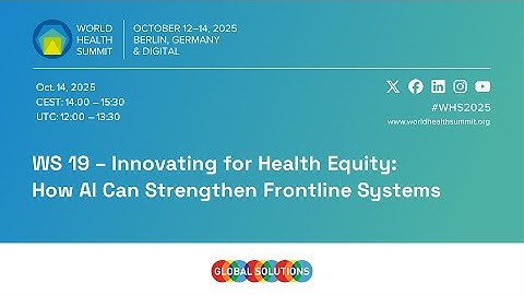 Innovating for Health Equity: How AI Can Strengthen Frontline Systems | WS 19