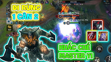 [LMHT Tốc Chiến] Olaf Đi Rừng Trâu Bò Gank Kiểm Soát Mục Tiêu | Khắc Chế Master Yi